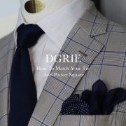 dgrie 10 how to match your tie and pocket square dgrie