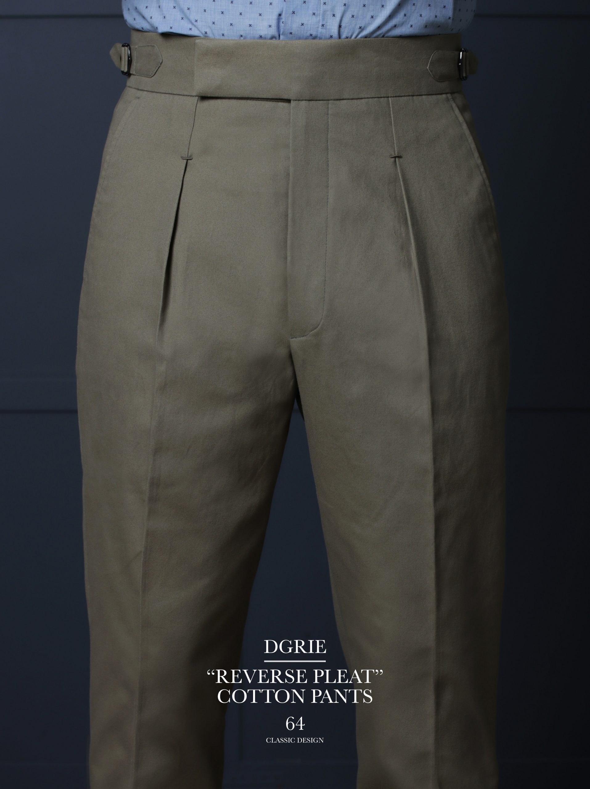 DGRIE PANTS 64 : ตัดกางเกง Reverse Pleates Classic Pants
