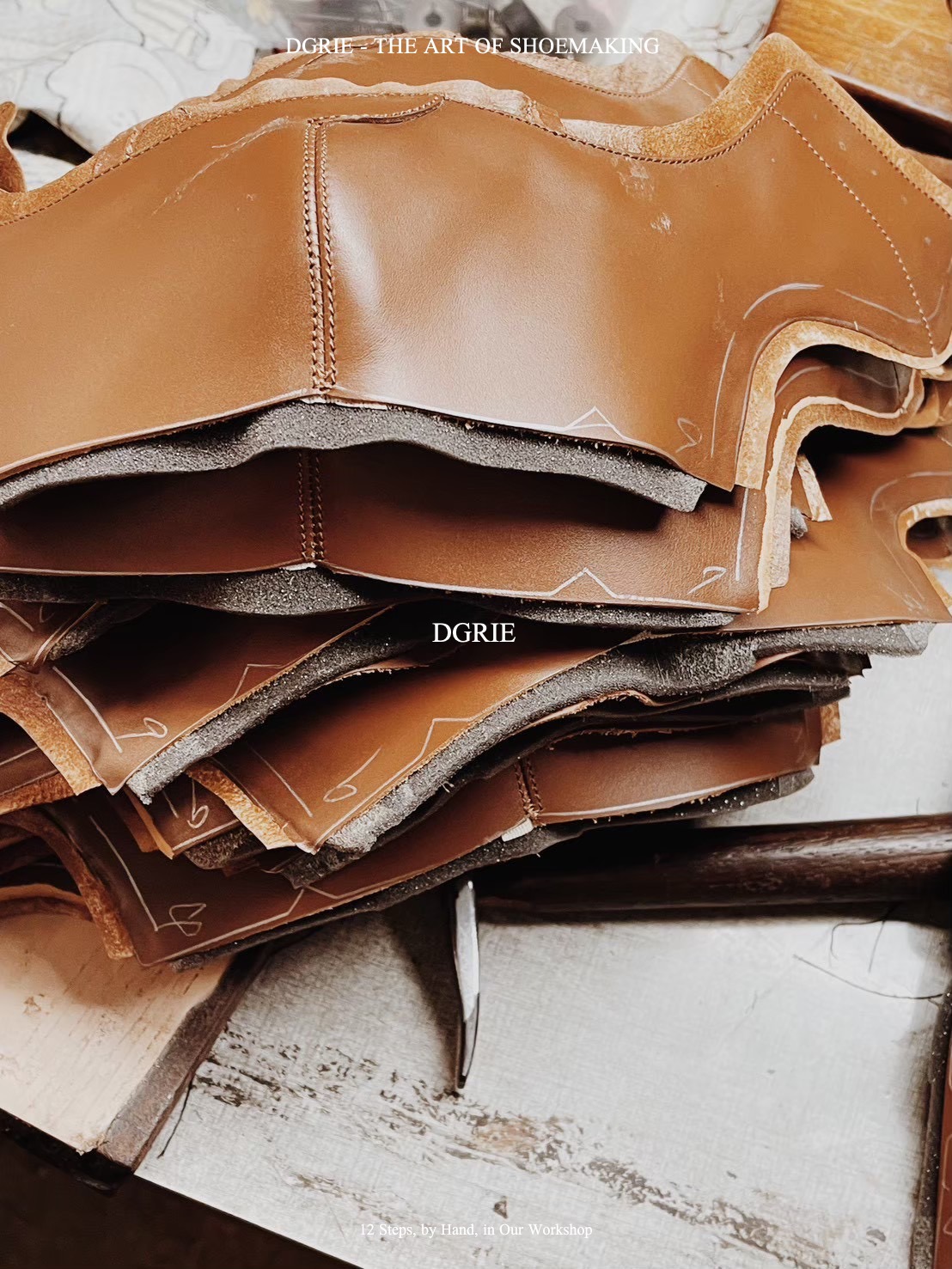 DGRIE SHOES - THE ART OF SHOEMAKING