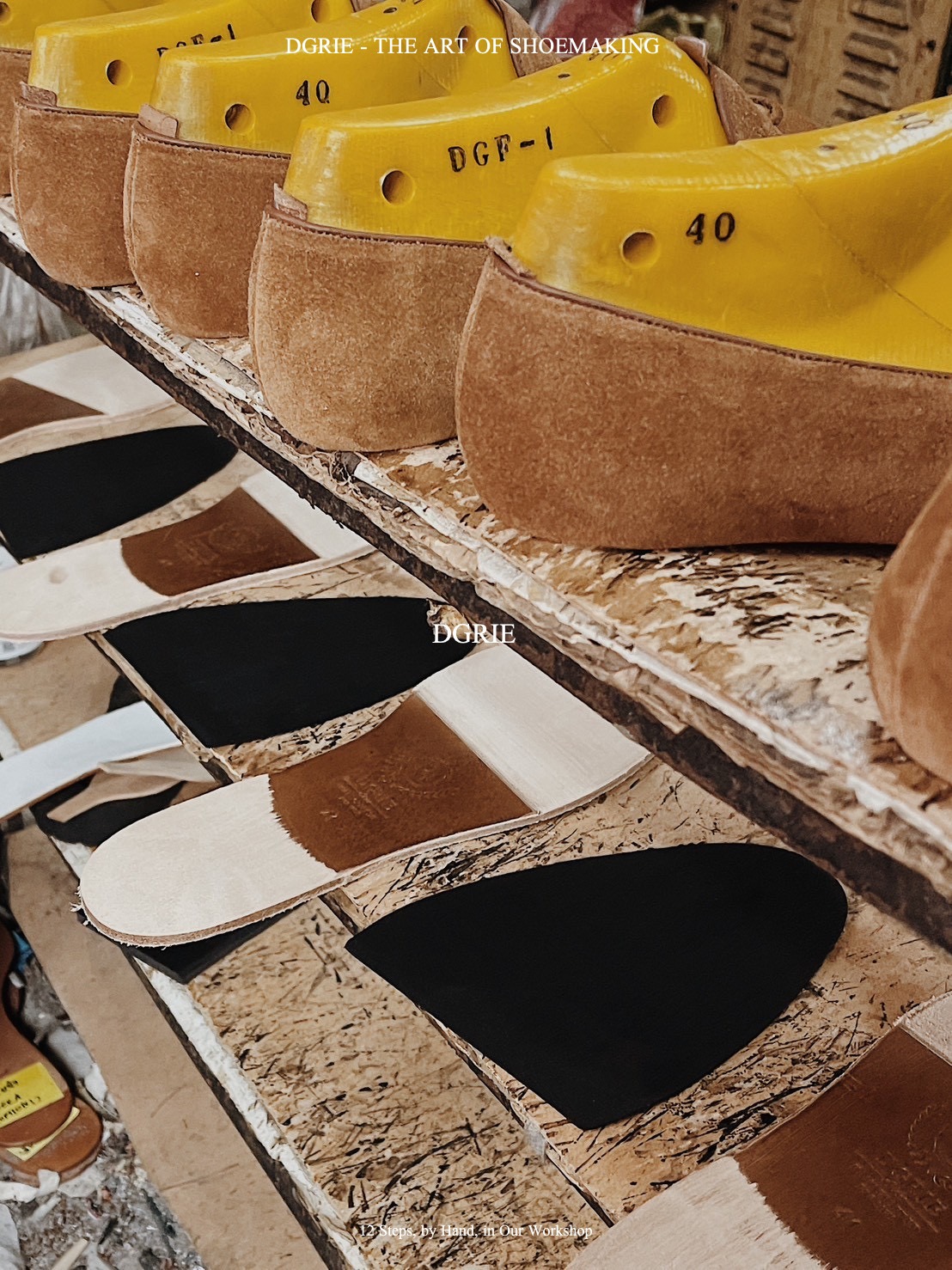 DGRIE SHOES - THE ART OF SHOEMAKING