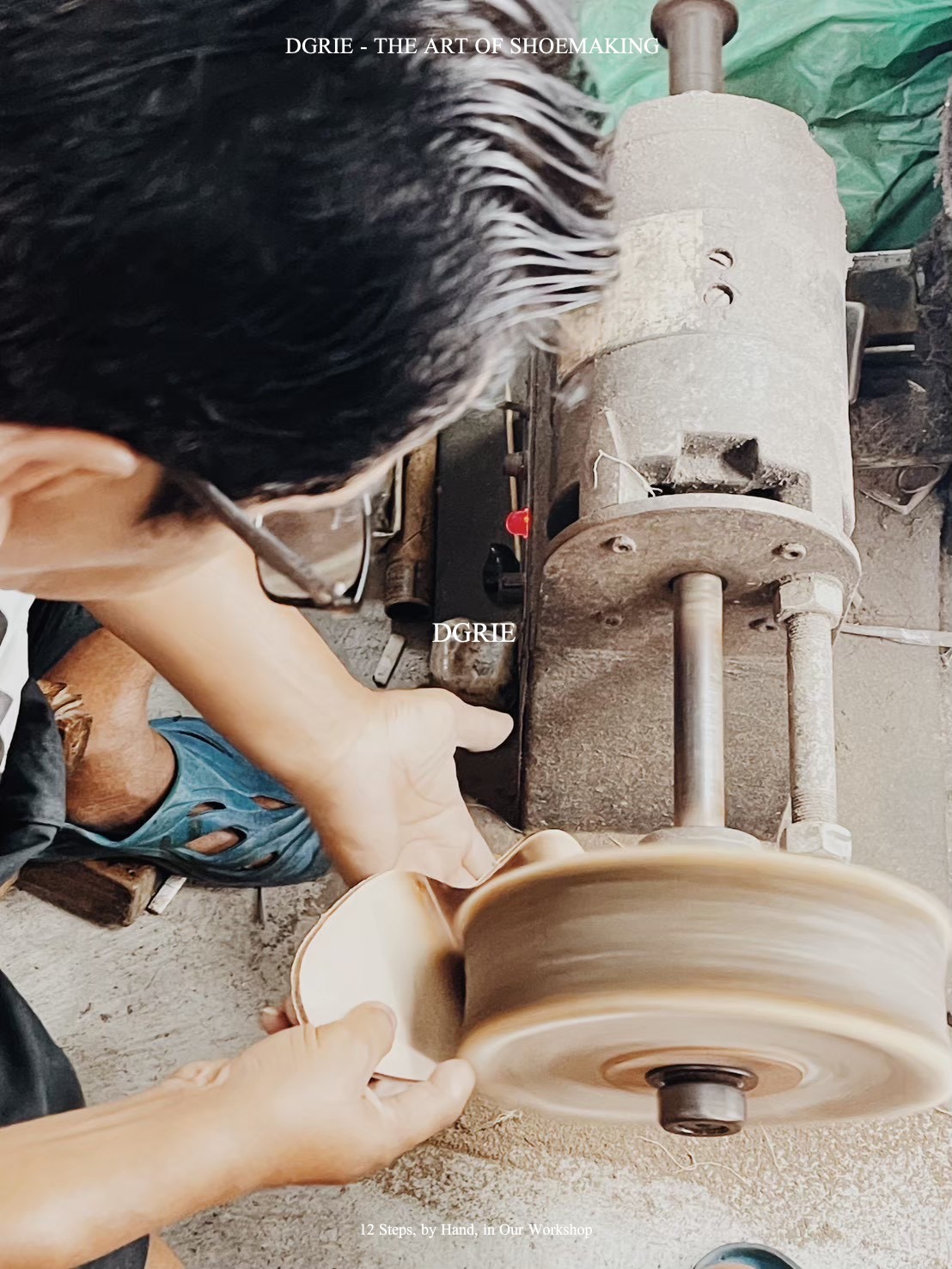DGRIE SHOES - THE ART OF SHOEMAKING