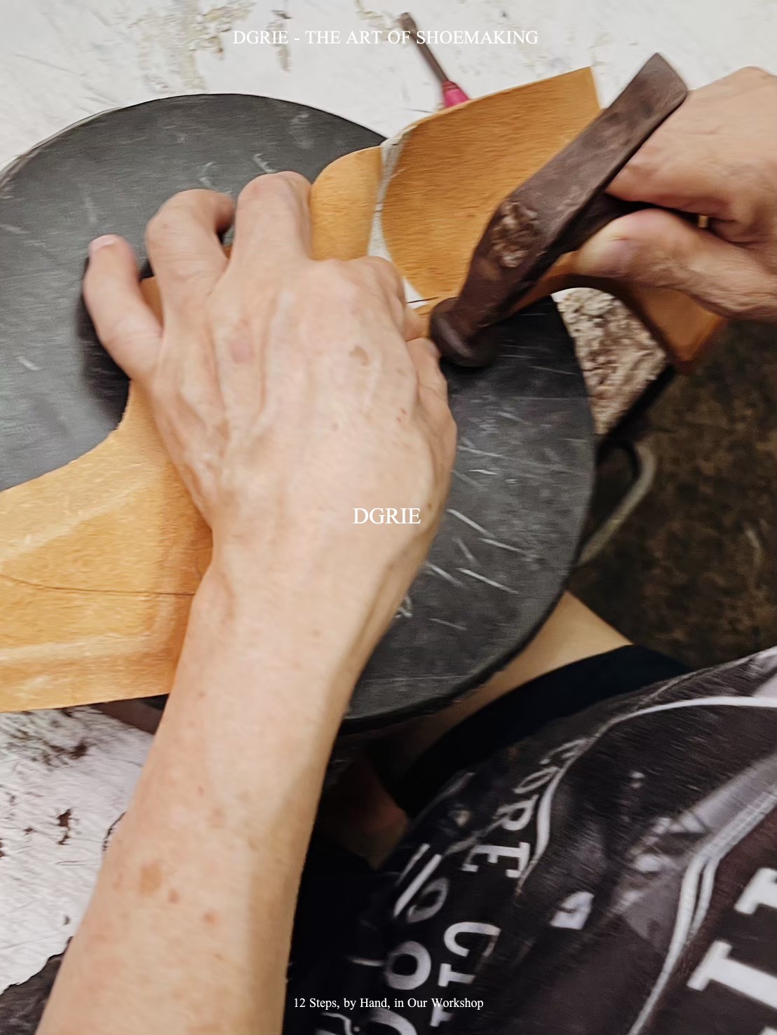 DGRIE SHOES - THE ART OF SHOEMAKING